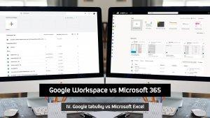 IV. Google tabulky (Sheets) vs Microsoft Excel
